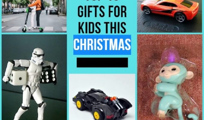 Gifts for Kids this Christmas