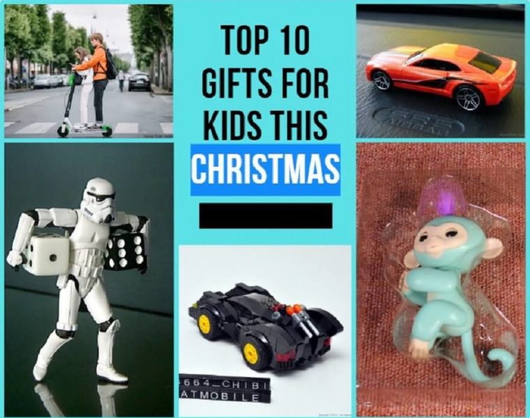 Gifts for Kids this Christmas