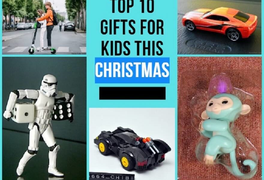 Gifts for Kids this Christmas