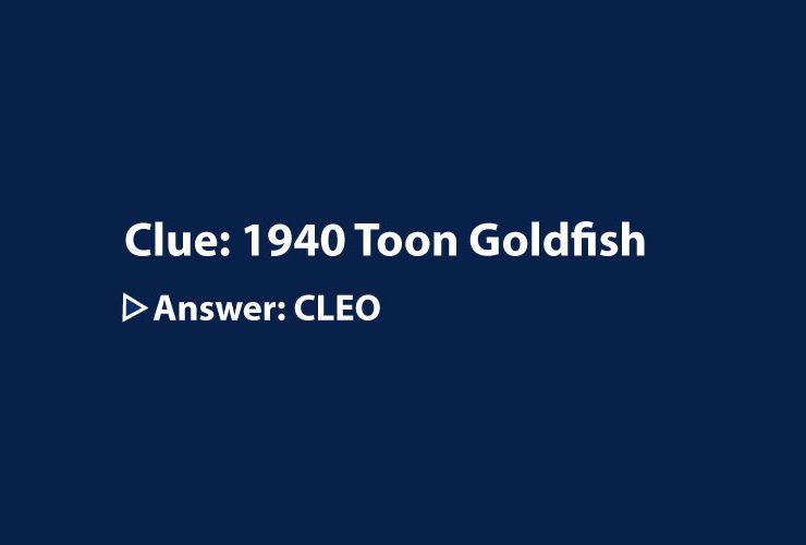 1940 Toon Goldfish Crossword Clue